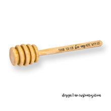 Load image into Gallery viewer, Personalized Wooden Honey Dipper in Two Sizes - Custom Text or Graphic - Font Choice - Wedding - Business - Gift Packaging