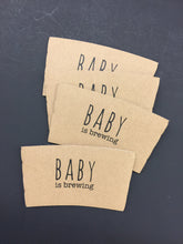 Load image into Gallery viewer, Natural Brown Kraft Coffee Sleeves -OR- Full Set of Sleeves Cups and Lids - Baby is Brewing - FREE U. S. SHIPPING