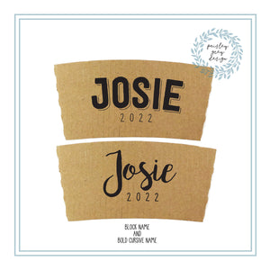 Custom GRADUATION Themed Natural Brown or White Kraft Coffee Sleeves - Custom Graphic Choice or Fully Custom